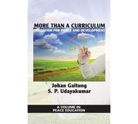 Johan Galtung More Than a Curriculum (Copertina rigida) Peace Education