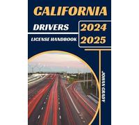 Johan Grady California Drivers License Handbook 2024-2025 (Tascabile)