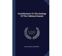 Johan Gunnar Ander Contributions To The Geology Of The Falkland Isl (Tascabile)