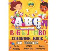 Johan H Cuella ABC Big & Jumbo Coloring Book for Toddlers (Tascabile)