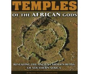 Johan Heine Michael Tellinger Temples of the African Gods (Copertina rigida)