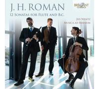 Johan Helmich Roman J. H. Roman: 12 Sonatas for Flute and B.c. (CD) Album