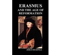 Johan Huizinga Erasmus and the Age of Reformation (Hardback) (Copertina rigida)