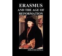 Johan Huizinga Erasmus and the Age of Reformation (Paperback) (Tascabile)