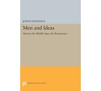 Johan Huizinga Men and Ideas (Tascabile) Princeton Legacy Library