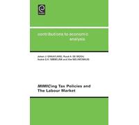 Johan J. Graaflan Mimicing Tax Policies and the Labour Marke (Copertina rigida)