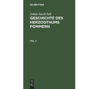 Johan Jacob Sel Johan Jacob Sell: Geschichte Des Herzogthums (Copertina rigida)