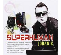 Johan K - Superhuman
