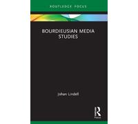 Johan Lindell Bourdieusian Media Studies (Tascabile)
