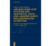 Johan Ludvig He ›Grundlinien zum Systeme der Aesthetik‹ (1824 (Copertina rigida)
