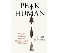 Johan Norberg Peak Human (Copertina rigida)