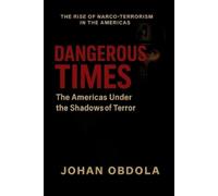 Johan Obdola Dangerous Times (Tascabile)