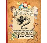 Johan Olander A Field Guide to Monsters (Tascabile)