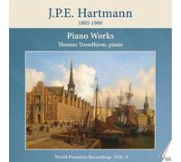 Thomas Trondhjem - J.P.E. Hartmann: Piano Works, Vol. 6