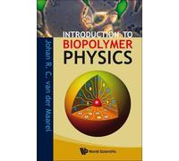 Johan R C Van Der Maarel Introduction To Biopolymer Physics (Tascabile)