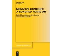 Johan van der Auwera Negative Concord: A Hundred Years On (Copertina rigida)