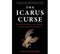 Johan Van Overtveldt The Icarus Curse (Copertina rigida)