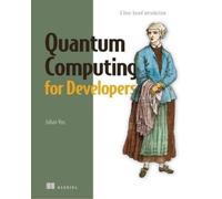 Johan Vos Quantum Computing for Developers (Tascabile)