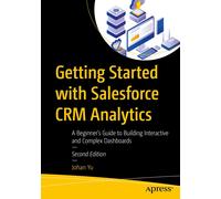 Johan Yu Getting Started with Salesforce CRM Analytics (Tascabile)