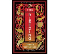 Johana Gustawsson The Bleeding (Tascabile)