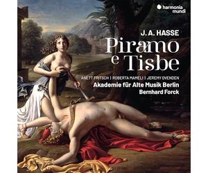 johann adolph hasse: piramo e tisbe