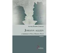 Johann allein. In memoriam di Maria Barbara Bach