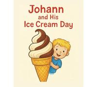 Johann and his Ice-Cream Day