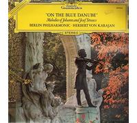 Johann and Josef Strauss - Johann Strauss Jr. , Johann Strauss Sr. , Josef Strauß - On The Blue Danube - Deutsche Grammophon Gesellschaft - 139 014