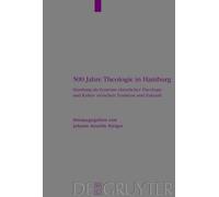 Johann Anselm Steiger 500 Jahre Theologie in Hamburg (Copertina rigida)