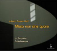 Johann Caspar Kerll Johann Caspar Kerll: Missa Non Sine Quare (CD) Album Digipak