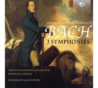 Johann Christoph Friedrich Bac Johann Christoph Friedrich Bach: 3 Symphonie (CD)