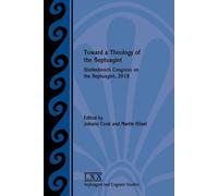 Johann Cook Toward a Theology of the Septuagint (Tascabile)