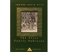 Johann David Wyss The Swiss Family Robinson (Copertina rigida)