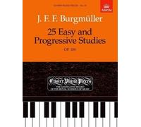 Johann Friedrich Franz Burgmu 25 Easy and Progressive Studies, Op (Sheet Music)