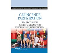 Johann-Friedrich H Gelingende Partizipation: Ein Praxisbuch zur Bete (Tascabile)
