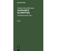 Johann Georg Ham Johann Georg Hamann: Hamann's Schriften. Tei (Copertina rigida)