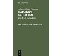 Johann Georg Hamann Briefe von 1770 bis 1778 (Copertina rigida)