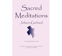 Johann Gerhard Sacred Meditations (Tascabile)