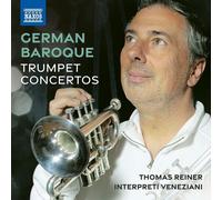 Johann Gottfried Stölzel Thomas Reiner: German Baroque Trumpet Concertos (CD)