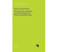 Johann Gottlieb Das System der Sittenlehre nach den Prinzipie (Copertina rigida)