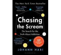 Johann Hari Chasing the Scream (Tascabile)