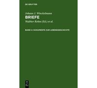 Johann J. Winckelmann Dokumente zur Lebensgeschichte (Copertina rigida)