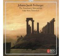 Johann Jacob Froberger Strasbourg Manuscript (Remy) (CD) Album