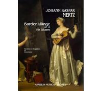 Johann Kaspar Mertz-Bardenklange Op. 13