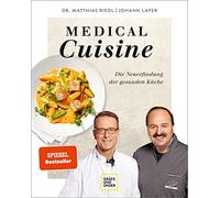 Johann Lafer Ma Medical Cuisine: Die Neuerfindung der gesunde (Copertina rigida)