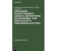 Johann Lang Hor Genossenschaftsgesetz (Gesetz, betreffend die (Copertina rigida)