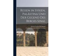 Johann Ludwig B Reisen in Syrien, Palästina und der Gegend de (Copertina rigida)