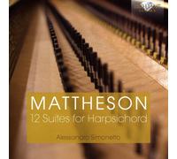 Johann Mattheson Mattheson: 12 Suites for Harpsichord (CD) Album