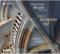 Johann Michael Nicolai Johann Michael Nicolai: Musik Am Stuttgarter Hof (CD)