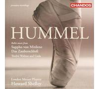 Johann Nepomuk Humm Ballet Music from Sappho Von Mitilene, Das Zauberschlo (CD)